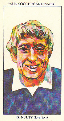 Geoff Nulty Everton 1978/79 the SUN Soccercards #674